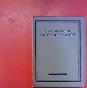 Immagine del venditore per Giovanni Segantini. Die Kunst BAND 21. Vorsatz mit EX-LIBRIS-Aufkleber. venduto da biblion2