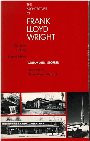 Immagine del venditore per The Architecture of Frank Lloyd Wright: a Complete Catalog. venduto da adr. van den bemt