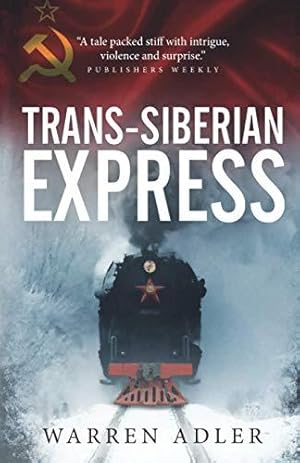 Image du vendeur pour Trans-Siberian Express: A Cold War Thriller mis en vente par WeBuyBooks