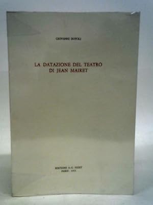 Bild des Verkufers fr La datazione del Teatro di Jean Mairet zum Verkauf von World of Rare Books