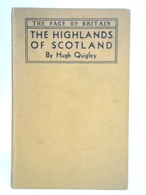 Imagen del vendedor de The Face of Britain: The Highlands of Scotland a la venta por World of Rare Books
