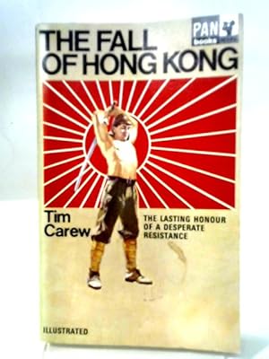 Image du vendeur pour The Fall of Hong Kong mis en vente par World of Rare Books