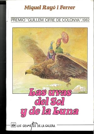 Seller image for Uvas del sol y de la Luna, las for sale by Papel y Letras