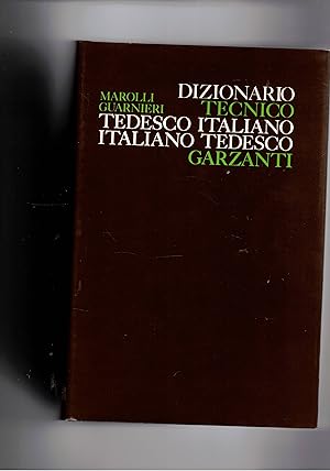 Imagen del vendedor de Dizionario tecnico tedesco italiano e italiano tedesco. a la venta por Libreria Gull