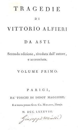 Tragedie. Seconda edizione, riveduta dall'Autore, e accresciuta.Parigi, da torchj di Didot Maggio...