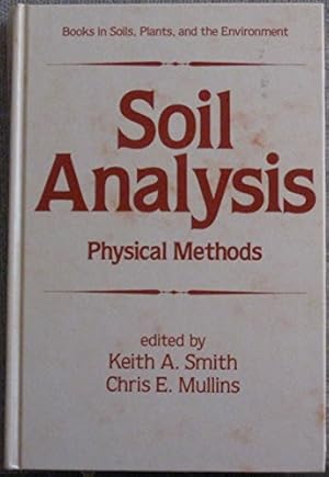 Imagen del vendedor de Physical Methods: 17 (Books in Soils, Plants, and the Environment) a la venta por WeBuyBooks