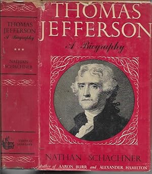 Seller image for Thomas Jefferson: A Biography (unabridged single-volume edition: 1957) for sale by Bookfeathers, LLC