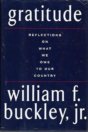 Seller image for Gratitude: Reflections on What We Owe to Our Country for sale by Bookfeathers, LLC