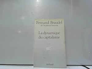 Image du vendeur pour La Dynamique du capitalisme mis en vente par JLG_livres anciens et modernes