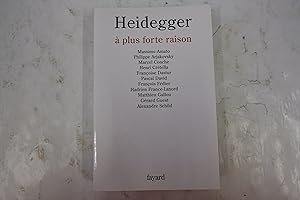 Seller image for Heidegger  plus forte raison for sale by Librairie du Levant