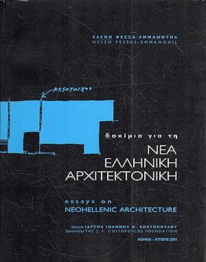 Immagine del venditore per Essays on Neohellenic Architecture venduto da Messinissa libri