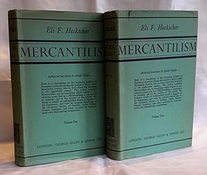 Immagine del venditore per Mercantilism. In Two Volumes. Authorized Translation by Mendal Shapiro. FIRST UK EDITION. venduto da Addyman Books