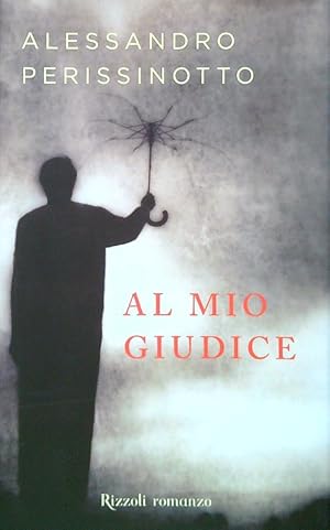 Bild des Verkufers fr Al mio giudice zum Verkauf von Librodifaccia