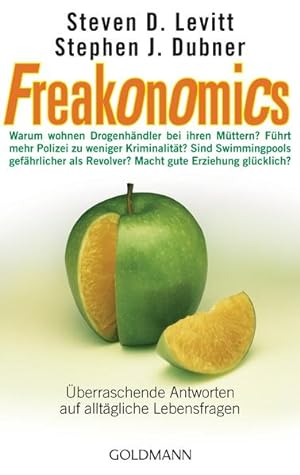 Freakonomics Überraschende Antworten auf alltägliche Lebensfragen - Warum wohnen Drogenhändler be...