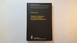 Immagine del venditore per Eigentum, Enteignung und Entschdigung im geltenden Vlkerrecht = Property, expropriation, and compensation in current international law venduto da Gebrauchtbcherlogistik  H.J. Lauterbach