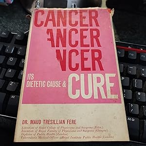 Seller image for Cancer: Its Dietic Cause And Cure for sale by SGOIS