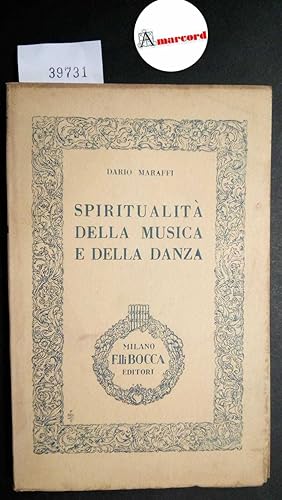 Maraffi Dario, Spiritualità della musica e della danza, Bocca, 1944