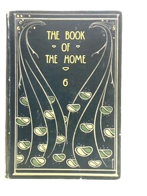 Immagine del venditore per The Book of the Home: Vol. VI venduto da World of Rare Books