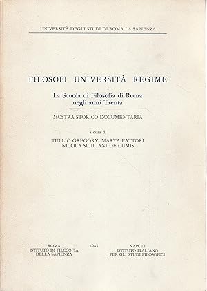 Filosofi Università Regime: la Scuola di Filosofia di Roma negli anni Trenta