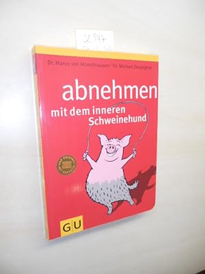 Seller image for Abnehmen mit dem inneren Schweinehund. for sale by Klaus Ennsthaler - Mister Book