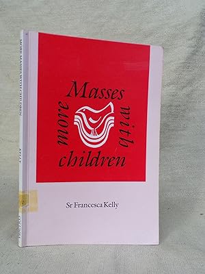 Seller image for MORE MASSES WITH CHILDREN for sale by Gage Postal Books