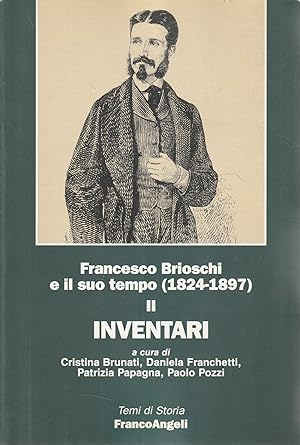 Francesco Brioschi e il suo tempo (1824-1897) - II -Inventari