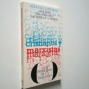 Imagen del vendedor de Cristianos y marxisas: Los problemas de un dilogo a la venta por MAUTALOS LIBRERA