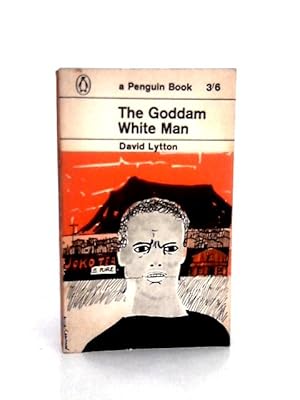 Imagen del vendedor de The Goddam White Man a la venta por World of Rare Books