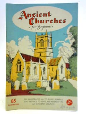 Seller image for Ancient Churches For Beginners for sale by World of Rare Books