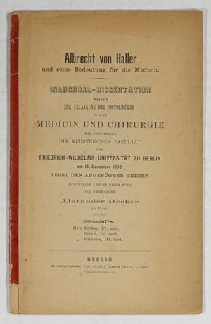 Image du vendeur pour Albrecht Haller und seine Bedeutung fr die Medizin. Diss. mis en vente par Antiq. F.-D. Shn - Medicusbooks.Com