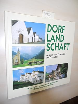 Bild des Verkufers fr Dorflandschaft. Alte und neue Dorfbilder aus sterreich. zum Verkauf von Klaus Ennsthaler - Mister Book