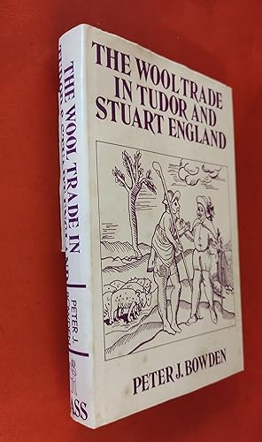 Bild des Verkufers fr The Wool Trade in Tudor and Stuart England zum Verkauf von Amnesty Bookshop - Brighton