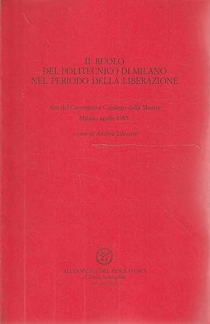 Il ruolo del Politecnico di Milano nel periodo della liberazione