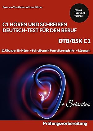 Seller image for HREN UND SCHREIBEN DEUTSCH-TEST FR DEN BERUF C1 - DTB C1/BSK for sale by moluna