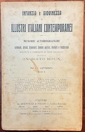 Infanzia e giovinezza di illustri Italiani contemporanei. Memorie autobiografiche di letterati, a...