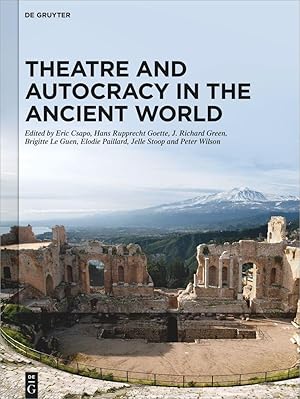 Bild des Verkufers fr Theatre and Autocracy in the Ancient World zum Verkauf von moluna