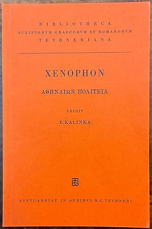 Xenophontis qui Inscribitur Libellus 'Athenaion Politeia'. Edidit E. Kalinka (Bibliotheca scripto...