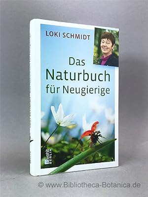Bild des Verkufers fr Das Naturbuch fr Neugierige. zum Verkauf von Bibliotheca Botanica