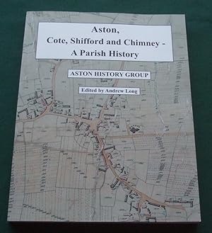 Aston, Cote, Shifford and Chimney a Parish History