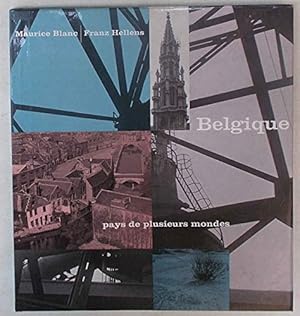 Seller image for Belgique pays de plusieurs mondes for sale by Ammareal