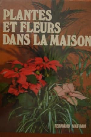 Immagine del venditore per Plantes et fleurs dans la maison venduto da Ammareal