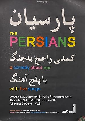 The Persians. a comedy about war with five songs