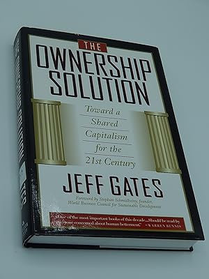 Imagen del vendedor de The Ownership Solution: Toward A Shared Capitalism For The Twenty-first Century a la venta por Lee Madden, Book Dealer