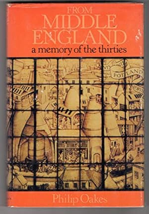 Imagen del vendedor de From Middle England: A Memory of the Thirties a la venta por Redux Books