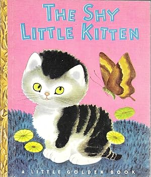 The Shy Little Kitten (A Little Golden Book, #23)