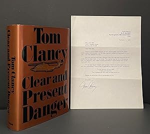 Clear and Present Danger [SIGNED; TOGETHER WITH ORIGINAL SIGNED CORRESPONDENCE FROM TOM CLANCY TO...