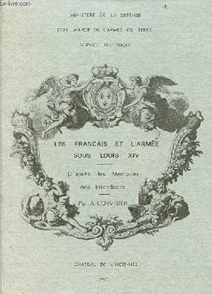 Image du vendeur pour Les franais et l'arme sous Louis XIV d'aprs les mmories des intendants 1697-1698 - Tome 1. mis en vente par Le-Livre