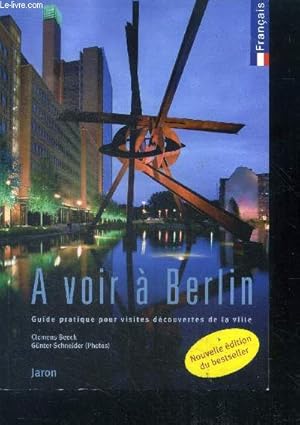 Imagen del vendedor de A voir a berlin guide pratique pour visites decouvertes de la ville - francais - nouvelle edition du best seller a la venta por Le-Livre