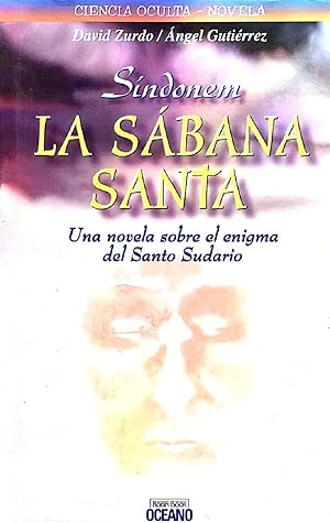Imagen del vendedor de Sindonem. La Sabana Santa. Una Novela Sobre El Enigma Del Santo Sudario (Spanish Edition) a la venta por Von Kickblanc