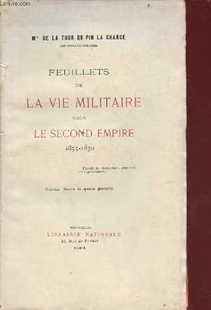 Imagen del vendedor de Feuillets de la vie militaire sous le second empire 1855-1870. a la venta por Le-Livre